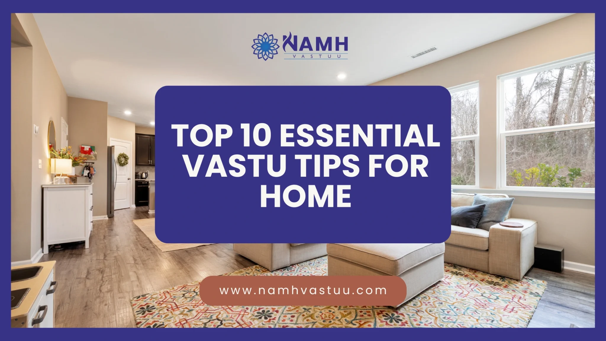 10 Essential Vastu Tips